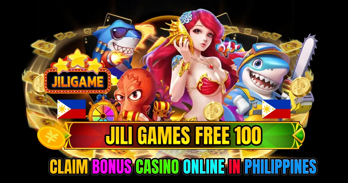 jili games free 100